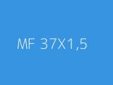MF 37X1,5 